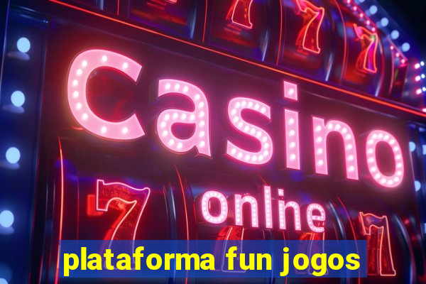 plataforma fun jogos